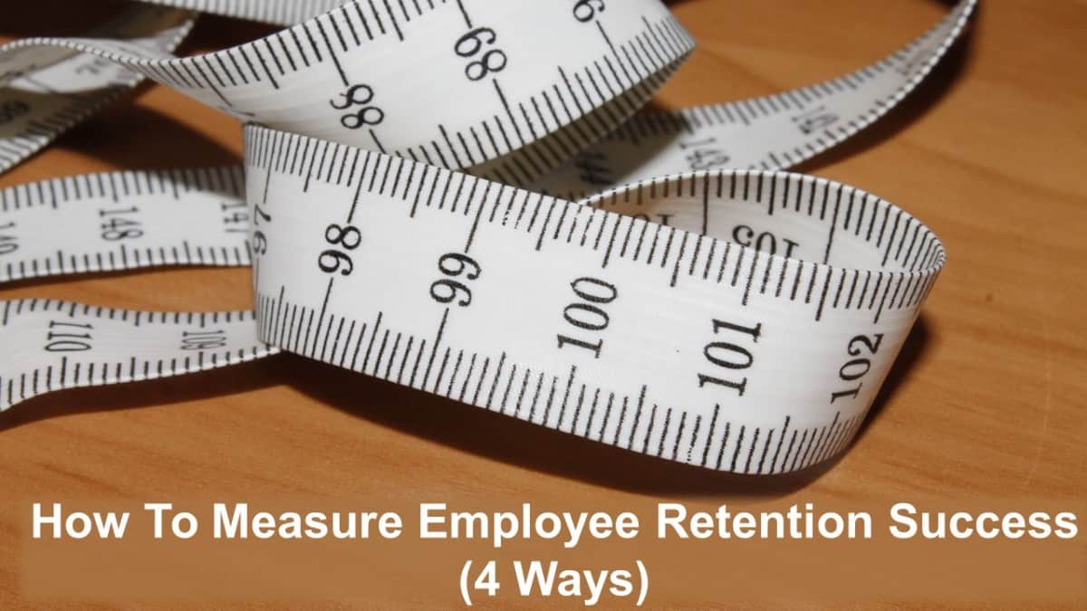 How To Measure Employee Retention Success (4 Ways) - PeopleThriver